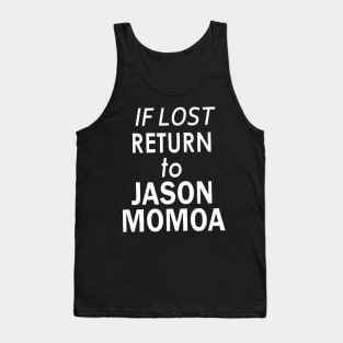 Return to Jason Momoa Tank Top